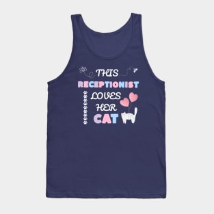 This receptionist loves her cat Tank Top